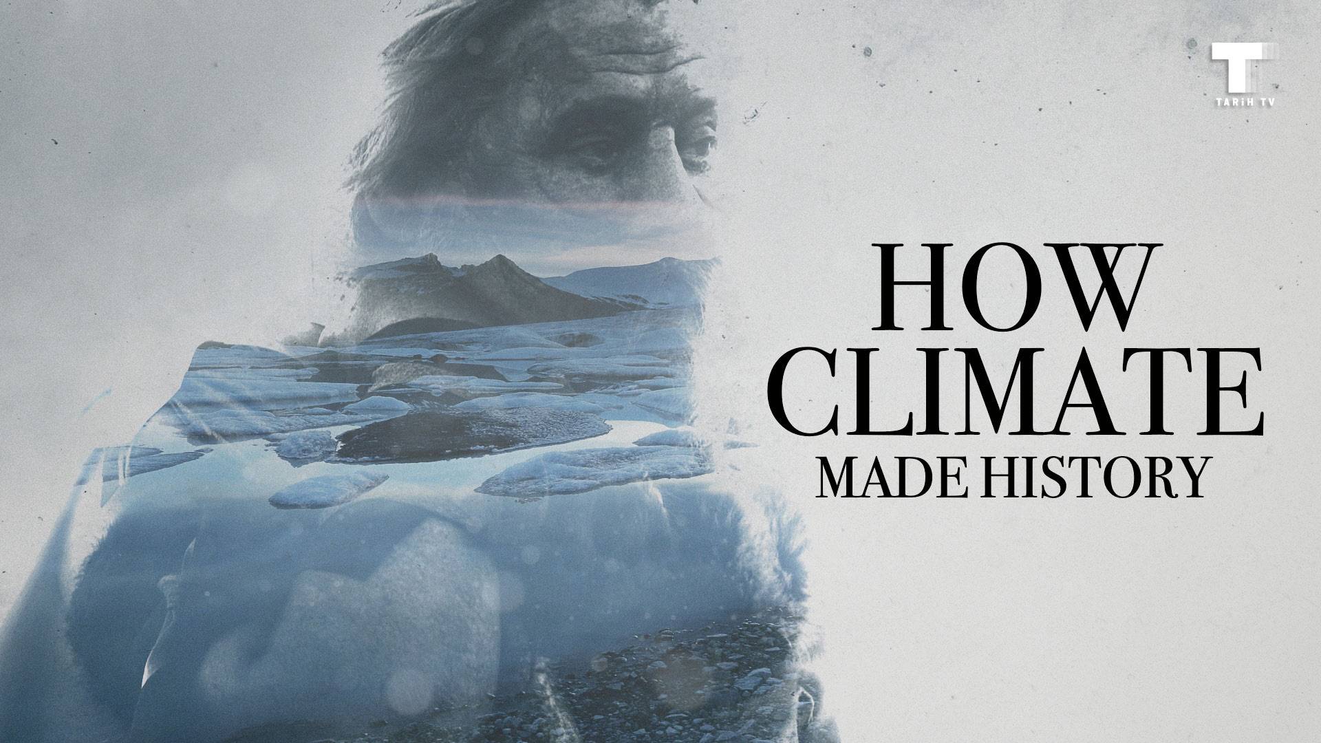How Climate Made History 